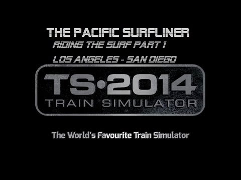 Unterwegs mit dem Pacific Surfliner [TS 2014 | Riding the Surf | Part1 | German | Full HD]