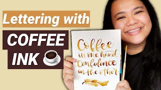 How to use Coffee Ink for Calligraphy (6 Tips & Tricks) | TUTORIAL