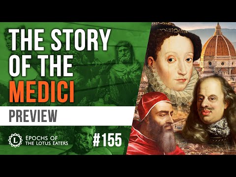 Epochs Preview #155 - The Medici
