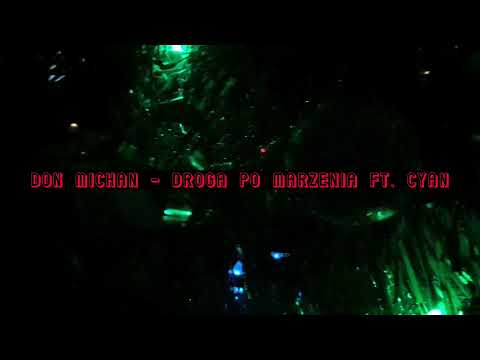 ANDRYCHU - DROGA PO MARZENIA FT. CYAN (prod.DeeMarc)