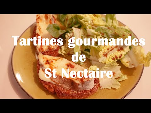 Recette Express Facile : Tartines Gourmandes de St Nectaire