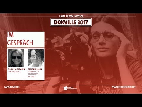 DOKVILLE 2017: Claudia von Alemann im Gespräch mit Adrienne Braun