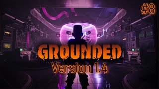 🔴GROUNDED 1.4 Fully Yoked | How Many New Ways To Die? | Part 8