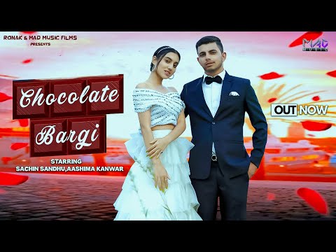 Chocolate Bargi |SANDHUA KA CHORA, Aashima Kanwar (Official Video) Haryanvi Songs 2022 | Mmf