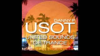 Trance - 2013 - April - Danny P United Sounds Of Trance #005.