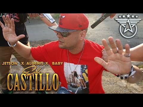 Jetson El Super - El Castillo (Official Video) Ft Baby Johnny X Algenis
