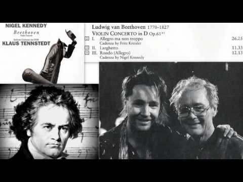 Ludwig van Beethoven: Violin concerto in D Op. 61, Nigel Kennedy (Recorded live)