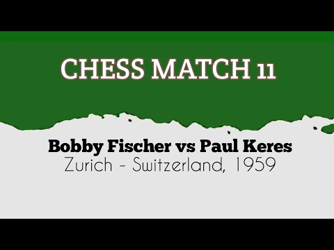 Bobby Fischer vs Paul Keres 🌏 Zurich - Switzerland, 1959 #chess