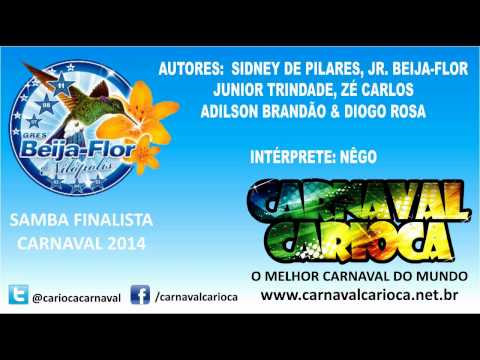 Beija-flor de Nilópolis 2014 - Samba finalista - Parceria de Sidney de Pilares