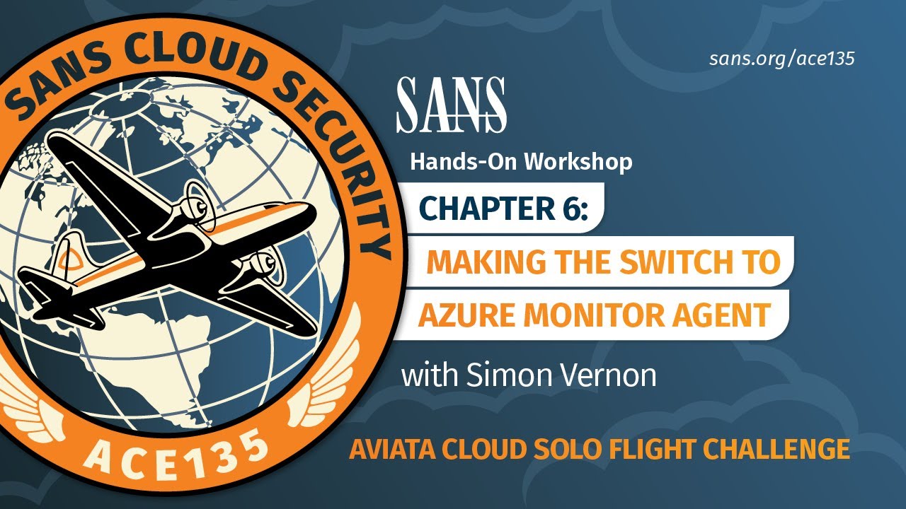 HANDS-ON WORKSHOP | Making the Switch to Azure Monitor Agent: Aviata Chapter 6