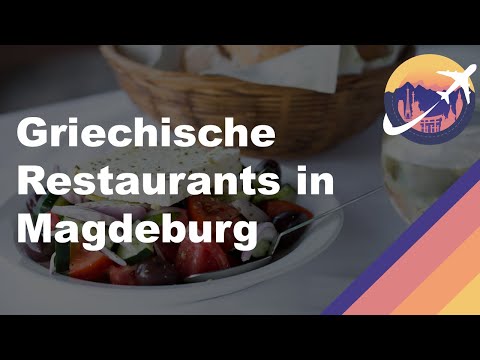 Griechische Restaurants in Magdeburg
