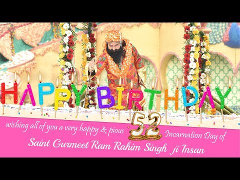 Greetings of 52nd Incarnation Day Of Sant Dr. Gurmeet Ram Rahim Singh Ji Insan