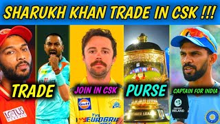 Shahrukh Khan Join in CSK by Trade, IPL Purse Value, Head Join in CSK, Gaikwad Captain for India