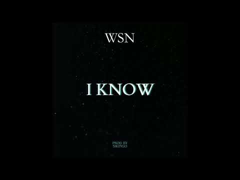 WSN- i know (Diss Track massita)