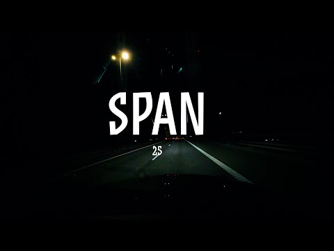 25 - SPAN (Official Vlog video)