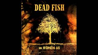 Dead Fish - Diesel