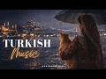 Rain Over Istanbul A Night You Can Feel Turkish Sad Music