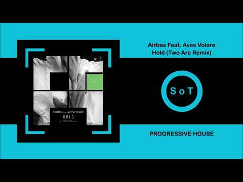 Airbas Feat. Aves Volare - Hold (Two Are Remix) [Progressive House] [Freegrant Music]