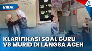 Klarifikasi Guru VS Murid di Aceh, Minta Maaf Buat Gaduh saat Beri Kejutan untuk Guru