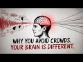 The Hidden Psychology Of People Who Avoid Crowds This Makes You Rare