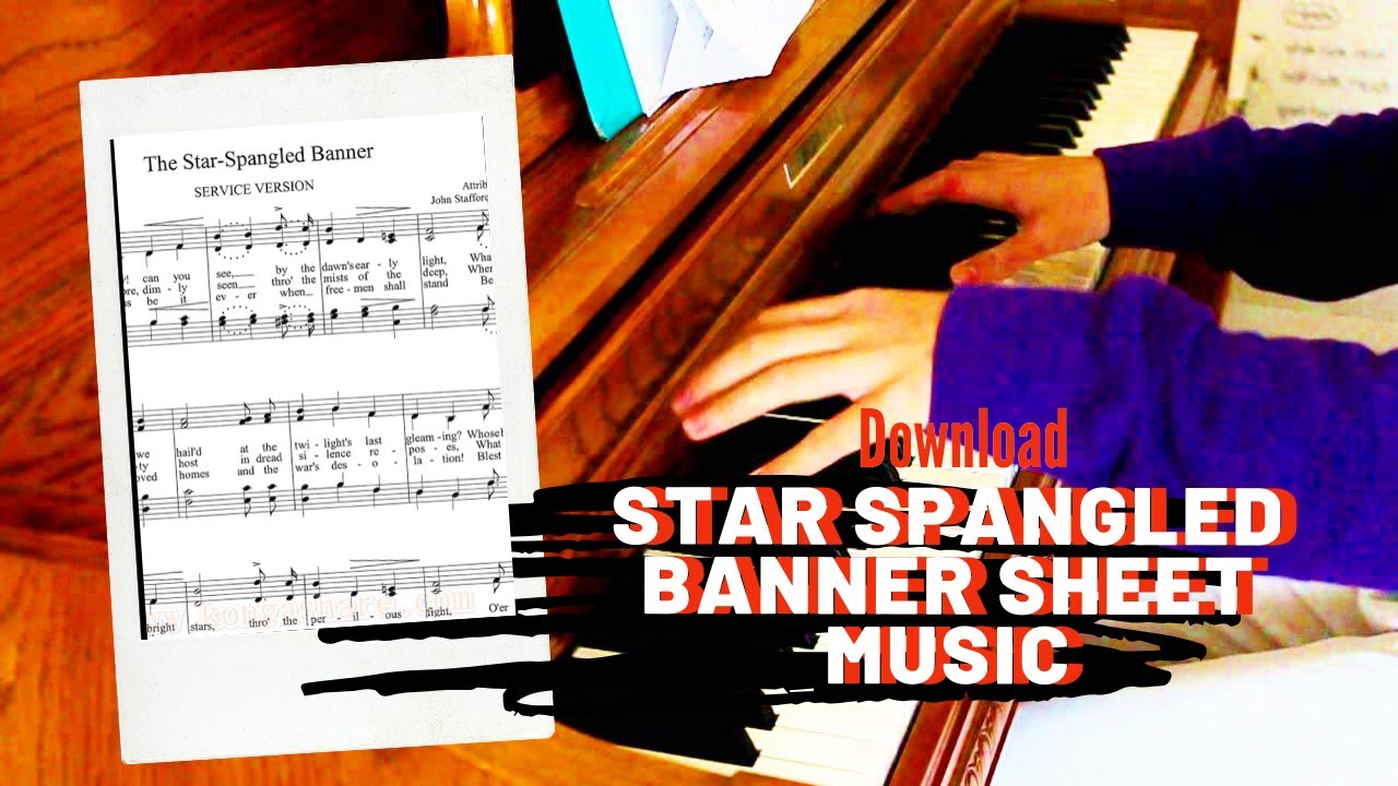 Star Spangled Banner sheet music - USA National Anthem in PDF & MP3