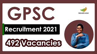 GPSC Recruitment 2021 | Salary, Application Form | Gujarat Public Service Commission Notification