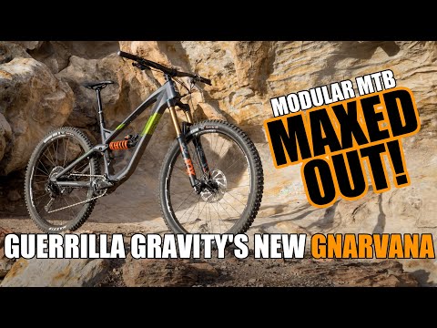 MODULAR MTB MAXED OUT! Guerrilla Gravity's New GNARVANA