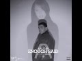 Aaliyah Enough Said Official Remix Ft Drake Vonny Blanco J Tompkins Prod By 40