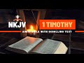 The Book of 1 Timothy (NKJV) | Full Audio Bible with Scrolling text