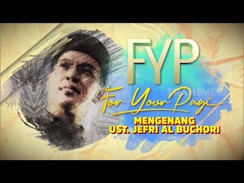 Ini Pesan Terakhir UST Jefri Al Buchori Kepada Umi Pipik | FYP (07/04/23) Part 5