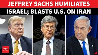 Jeffrey Sachs Drops Iran Truth Bomb; 'Israel Won't Last A Day Without U.S. Support' | WATCH