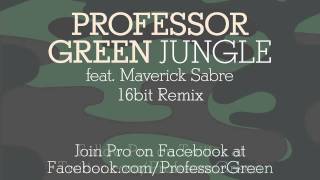 Professor Green - Jungle (16bit Remix) [Official Audio]