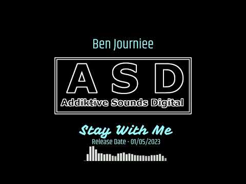 Ben Journiee- Stay With Me