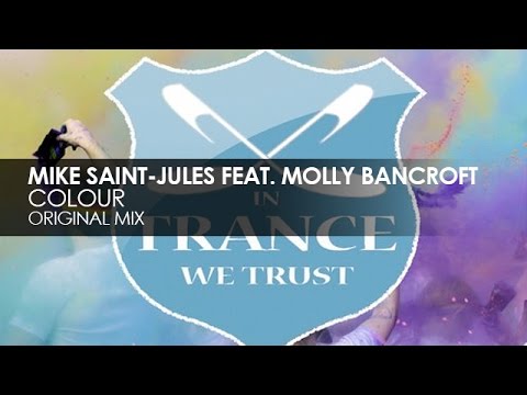 Mike Saint-Jules featuring Molly Bancroft - Colour