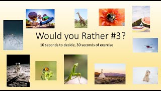 Would You Rather #3? Physical Fitness for Kids