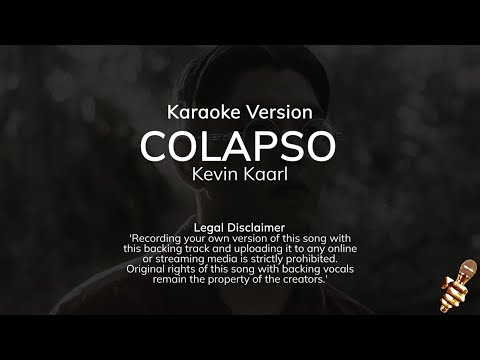 Kevin Kaarl  - Colapso (Karaoke Version)