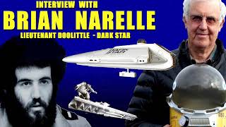 Interview with Brian Narelle - the star of the cult film Dark Star