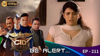 CID - Be Alert  Ep - 211 | Mega Serial | Shivaji Satam, Aditya Shrivastava, Dayanand Shetty