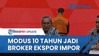 Andhi Pramono 10 Tahun Jadi Broker di Bea Cukai, Raup Rp 28 M Muluskan Usaha Pebisnis Ekspor-Impor