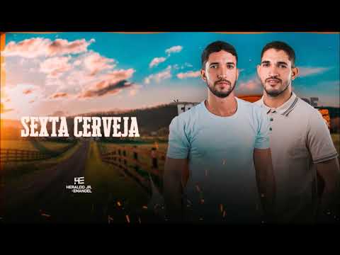 Heraldo Jr e Emanoel - Sexta Cerveja (CD Forró de Verdade 2)