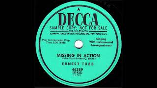 Missing in Action ~ Ernest Tubb with Instrumental Accompaniment (1952)