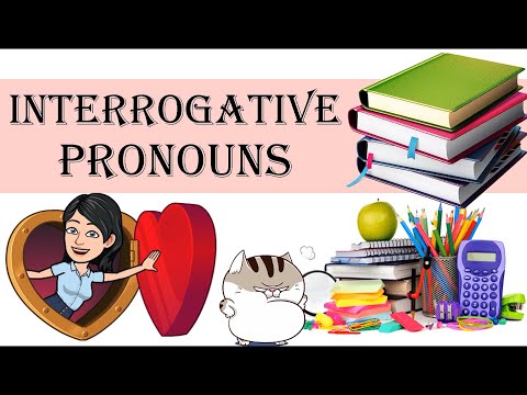 Interrogative Pronouns
