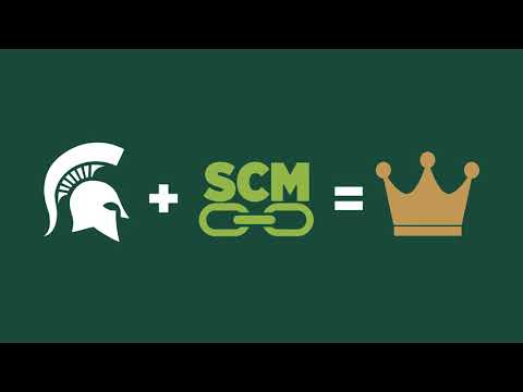 Why Michigan State University for Your Supply Chain Education?