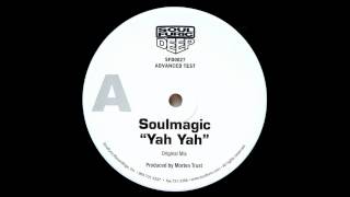 Soulmagic - Yah Yah (Original Mix)