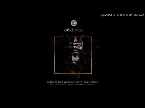 PREMIERE: Robbie Akbal & Veronika Fleyta - Sun Warrior (LUM Remix) [Akbal Music]
