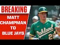 BREAKING: 3B Matt Chapman HEADED TO Toronto Blue Jays | CBS Sports HQ