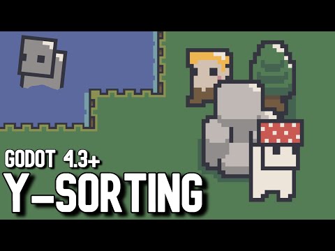 A Complete Guide to Y-SORTING in Godot 4.3+