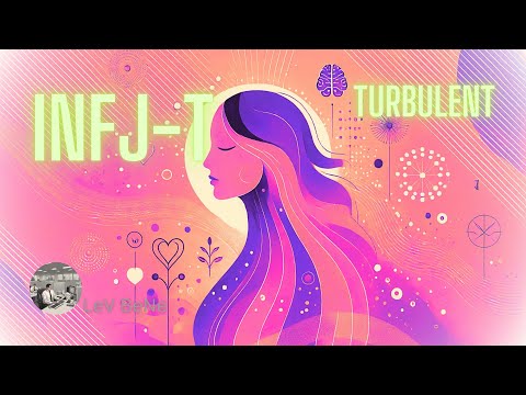 Signs You're an INFJ (subtype Turbulent) | INFJ-T Personality Type Work Ethics, Friends, and Family