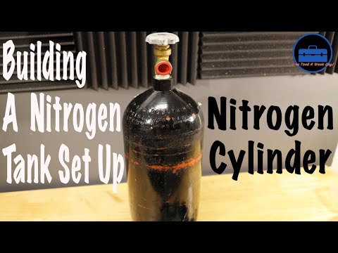 Building A Nitrogen Tank Set Up (Nitrogen Cylinder)