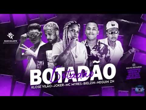 NEGUIN ZN - MC JOKER - KLOSE VILÃO - BIELZIN CHATO - MC MYRES  BOTADÃO